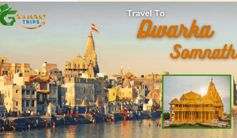 Dwarka Somnath Tour Package