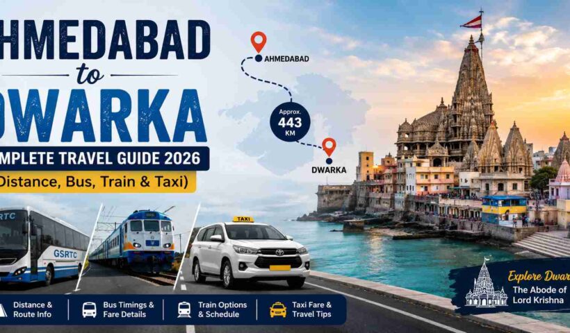 Ahmedabad to Dwarka Taxi, Train, Bus & Distance Guide