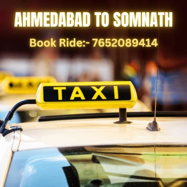 Ahmedabad to Somnath Taxi 